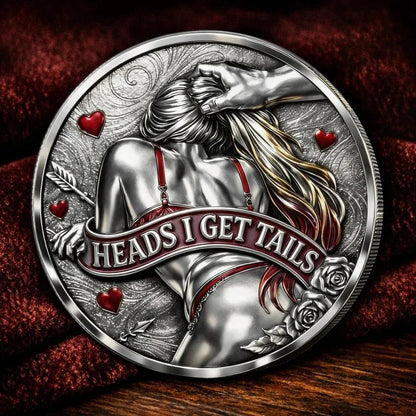 Heads I Get Tail / Tails I Get Head Commemorative Coin🌹